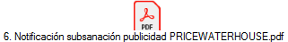 6. Notificacin subsanacin publicidad PRICEWATERHOUSE.pdf