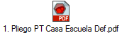 1. Pliego PT Casa Escuela Def.pdf