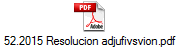 52.2015 Resolucion adjufivsvion.pdf