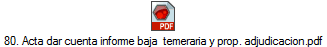 80. Acta dar cuenta informe baja temeraria y prop. adjudicacion.pdf