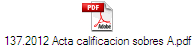 137.2012 Acta calificacion sobres A.pdf