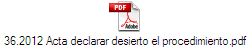 36.2012 Acta declarar desierto el procedimiento.pdf