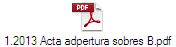 1.2013 Acta adpertura sobres B.pdf