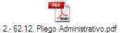 2.- 62.12. Pliego Administrativo.pdf