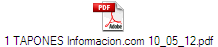 1 TAPONES Informacion.com 10_05_12.pdf