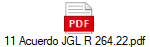11 Acuerdo JGL R 264.22.pdf