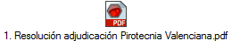 1. Resolucin adjudicacin Pirotecnia Valenciana.pdf
