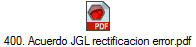 400. Acuerdo JGL rectificacion error.pdf