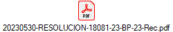 20230530-RESOLUCION-18081-23-BP-23-Rec.pdf
