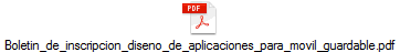Boletin_de_inscripcion_diseno_de_aplicaciones_para_movil_guardable.pdf