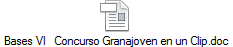 Bases VI Concurso Granajoven en un Clip.doc