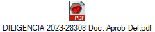 DILIGENCIA 2023-28308 Doc. Aprob Def.pdf