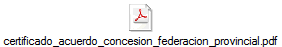 certificado_acuerdo_concesion_federacion_provincial.pdf