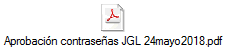 Aprobacin contraseas JGL 24mayo2018.pdf