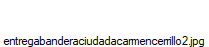 entregabanderaciudadacarmencerrillo2.jpg