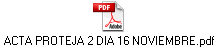 ACTA PROTEJA 2 DIA 16 NOVIEMBRE.pdf