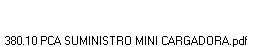 380.10 PCA SUMINISTRO MINI CARGADORA.pdf