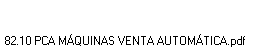 82.10 PCA M�QUINAS VENTA AUTOM�TICA.pdf