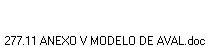 277.11 ANEXO V MODELO DE AVAL.doc