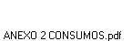 ANEXO 2 CONSUMOS.pdf