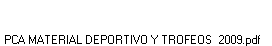 PCA MATERIAL DEPORTIVO Y TROFEOS  2009.pdf