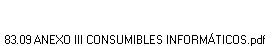 83.09 ANEXO III CONSUMIBLES INFORM�TICOS.pdf
