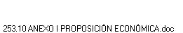 253.10 ANEXO I PROPOSICI�N ECON�MICA.doc