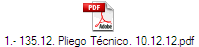 1.- 135.12. Pliego T�cnico. 10.12.12.pdf