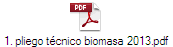 1. pliego t�cnico biomasa 2013.pdf