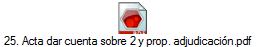 25. Acta dar cuenta sobre 2 y prop. adjudicaci�n.pdf