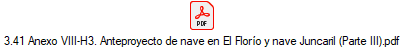 3.41 Anexo VIII-H3. Anteproyecto de nave en El Flor�o y nave Juncaril (Parte III).pdf