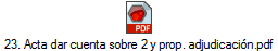 23. Acta dar cuenta sobre 2 y prop. adjudicaci�n.pdf