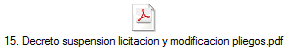 15. Decreto suspension licitacion y modificacion pliegos.pdf