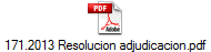 171.2013 Resolucion adjudicacion.pdf