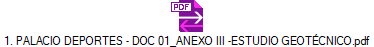 1. PALACIO DEPORTES - DOC 01_ANEXO III -ESTUDIO GEOT�CNICO.pdf