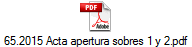 65.2015 Acta apertura sobres 1 y 2.pdf