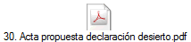 30. Acta propuesta declaraci�n desierto.pdf