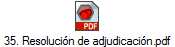 35. Resoluci�n de adjudicaci�n.pdf