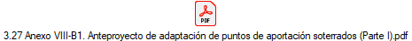 3.27 Anexo VIII-B1. Anteproyecto de adaptaci�n de puntos de aportaci�n soterrados (Parte I).pdf