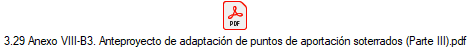 3.29 Anexo VIII-B3. Anteproyecto de adaptaci�n de puntos de aportaci�n soterrados (Parte III).pdf