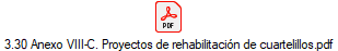 3.30 Anexo VIII-C. Proyectos de rehabilitaci�n de cuartelillos.pdf