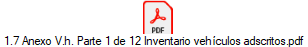 1.7 Anexo V.h. Parte 1 de 12 Inventario veh�culos adscritos.pdf