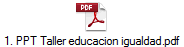 1. PPT Taller educacion igualdad.pdf