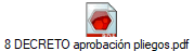 8 DECRETO aprobaci�n pliegos.pdf