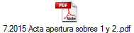 7.2015 Acta apertura sobres 1 y 2..pdf