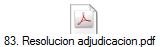 83. Resolucion adjudicacion.pdf