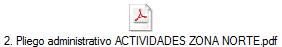 2. Pliego administrativo ACTIVIDADES ZONA NORTE.pdf