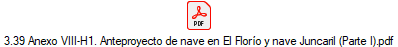 3.39 Anexo VIII-H1. Anteproyecto de nave en El Flor�o y nave Juncaril (Parte I).pdf