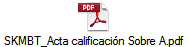 SKMBT_Acta calificaci�n Sobre A.pdf