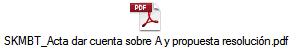 SKMBT_Acta dar cuenta sobre A y propuesta resoluci�n.pdf